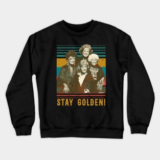 Vintage Stay Golden Crewneck Sweatshirt